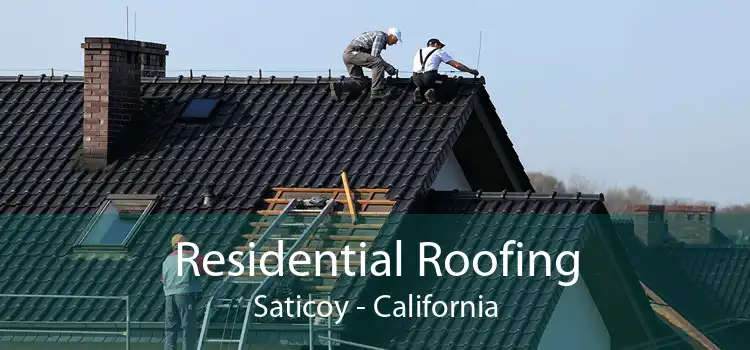 Residential Roofing Saticoy - California